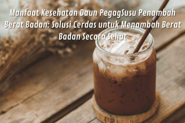 Apa Itu Susu Penambah Berat Badan